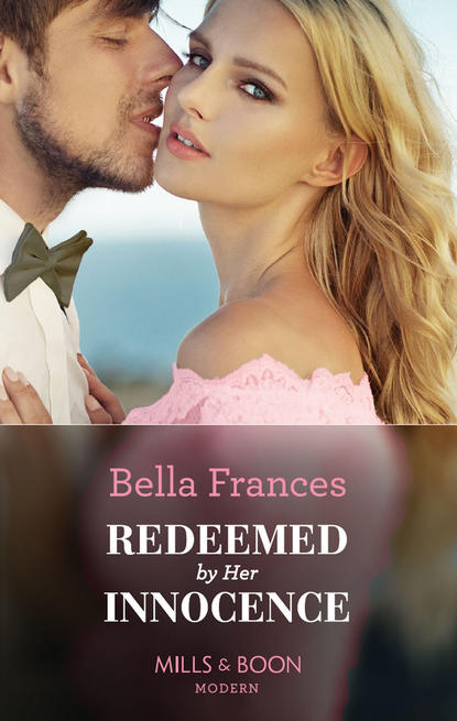 Bella Frances - Redeemed By Her Innocence