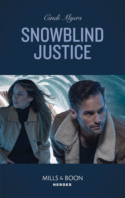 Snowblind Justice (Cindi  Myers). 