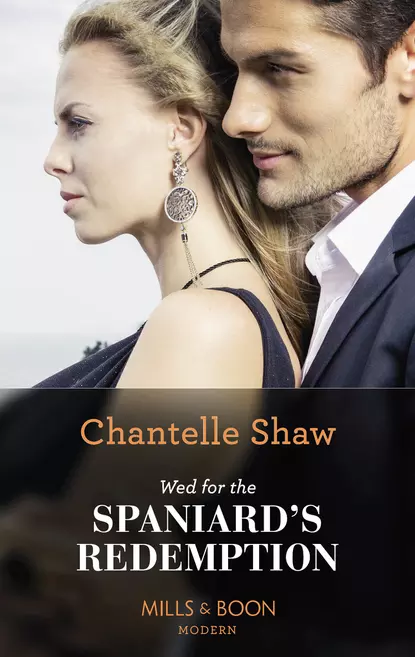 Обложка книги Wed For The Spaniard's Redemption, Шантель Шоу