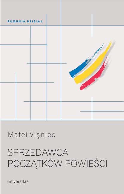 Matei Vişniec — Sprzedawca początk?w powieści