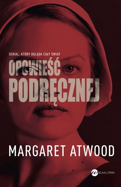 Margaret Atwood - Opowieść Podręcznej