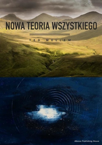 

Nowa Teoria Wszystkiego