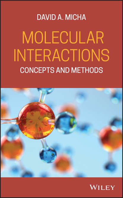 David A. Micha - Molecular Interactions