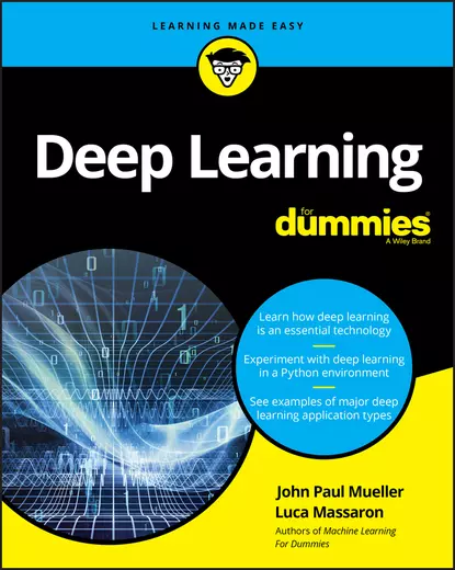 Обложка книги Deep Learning For Dummies, John Paul Mueller