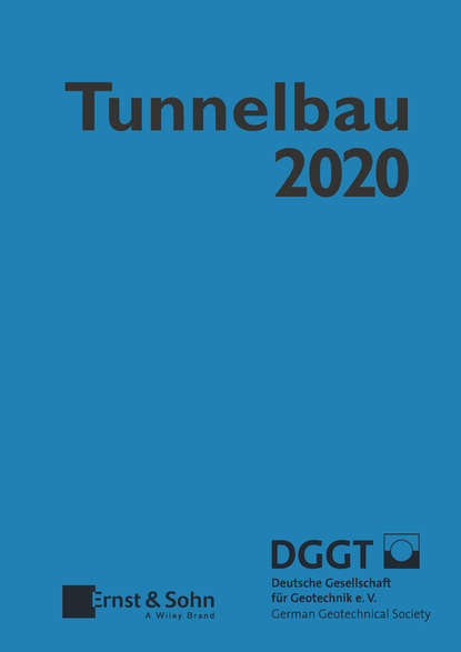 Коллектив авторов - Taschenbuch für den Tunnelbau 2020