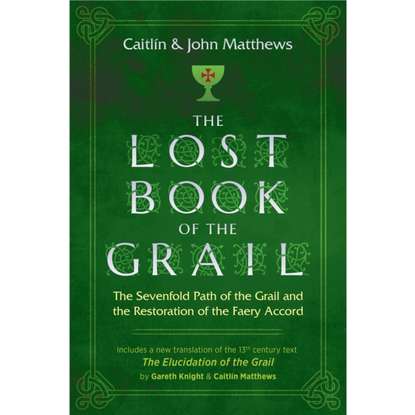 John  Matthews - Lost Book of the Grail