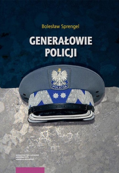 Bolesław Sprengel - Generałowie policji