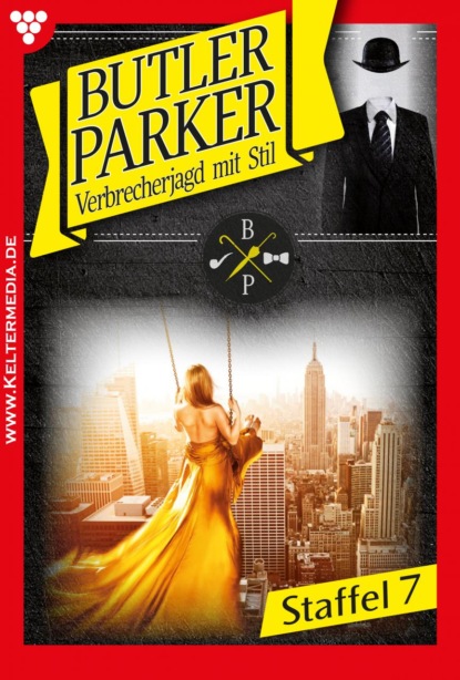 Günter Dönges - Butler Parker Staffel 7 – Kriminalroman
