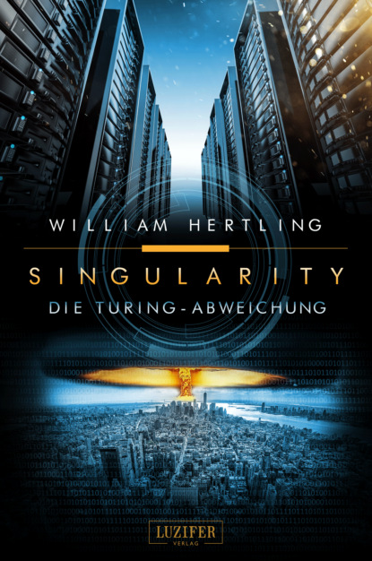 William Hertling - DIE TURING-ABWEICHUNG