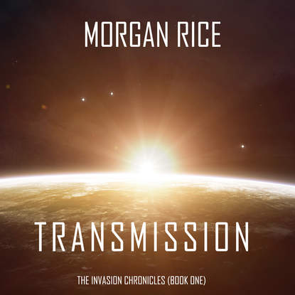 Морган Райс - Transmission
