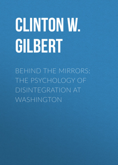 

Behind the Mirrors: The Psychology of Disintegration at Washington