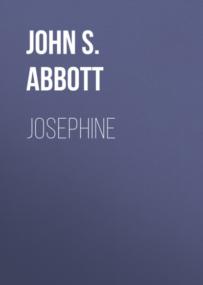 John S. C. Abbott - Josephine