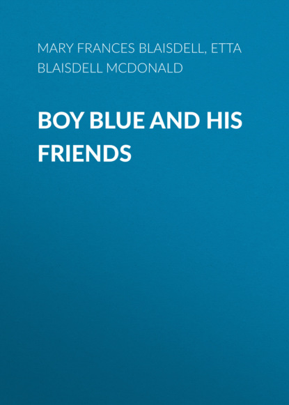 

Boy Blue and His Friends