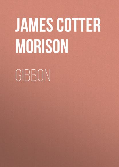 James Cotter Morison - Gibbon