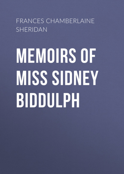 

Memoirs of Miss Sidney Biddulph