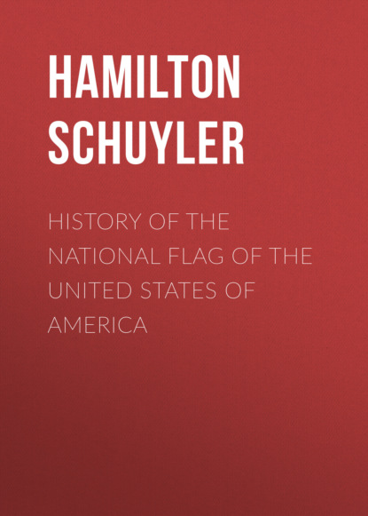 

History of the National Flag of the United States of America