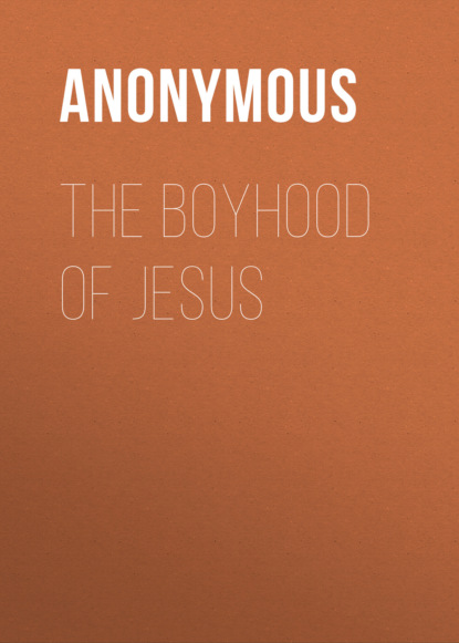 Anonymous - The Boyhood of Jesus