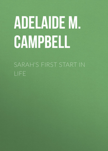 

Sarah's First Start in Life