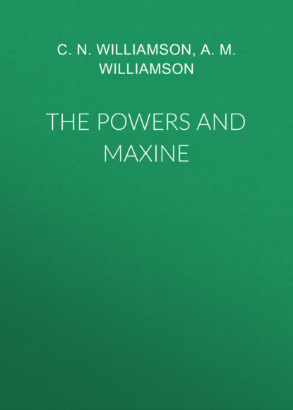 

The Powers and Maxine