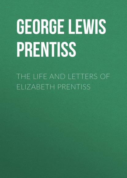 

The Life and Letters of Elizabeth Prentiss