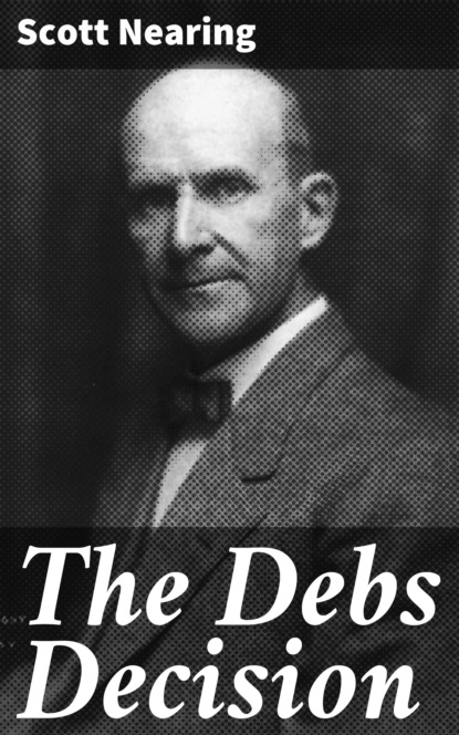 

The Debs Decision