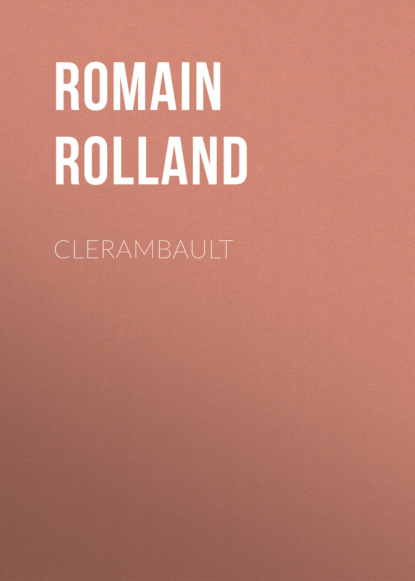 Romain Rolland - Clerambault