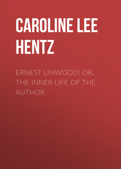 

Ernest Linwood; or, The Inner Life of the Author