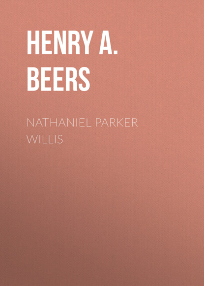 Henry A.  Beers - Nathaniel Parker Willis