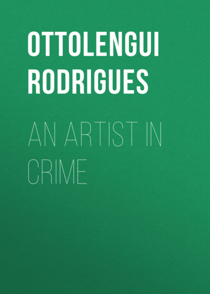 Ottolengui Rodrigues - An Artist in Crime