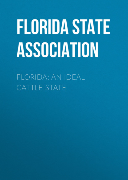 

Florida: An Ideal Cattle State