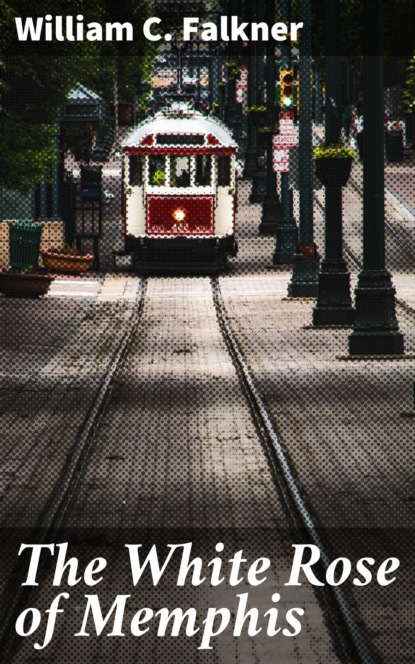 

The White Rose of Memphis