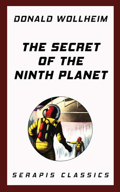 

The Secret of the Ninth Planet