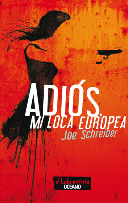 

Adiós, mi loca europea