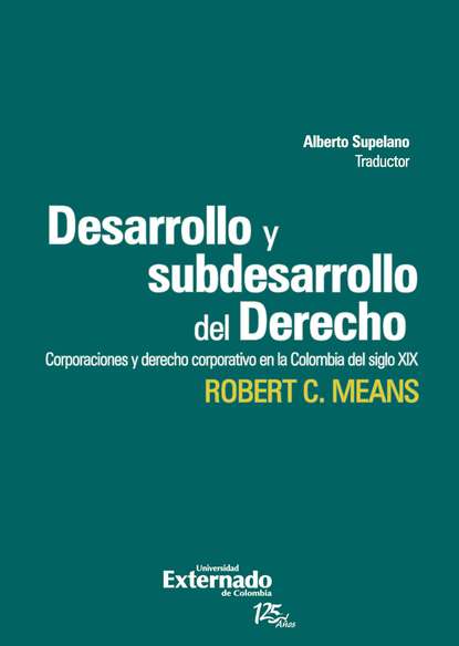 Robert Means - Desarrollo y subdesarrollo del derecho