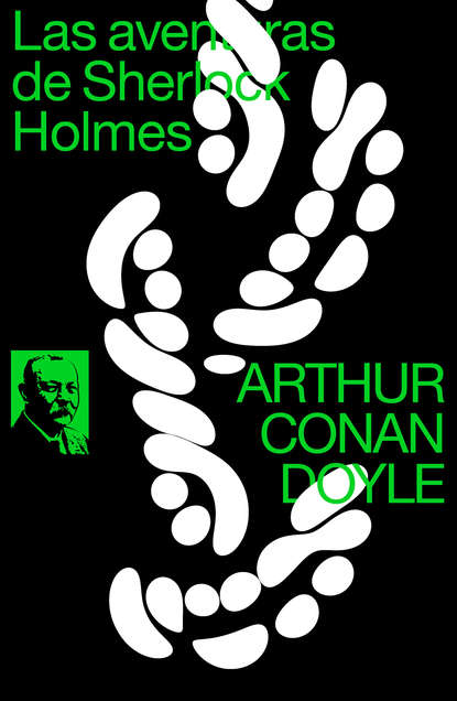 Артур Конан Дойл - Las aventuras de Sherlock Holmes