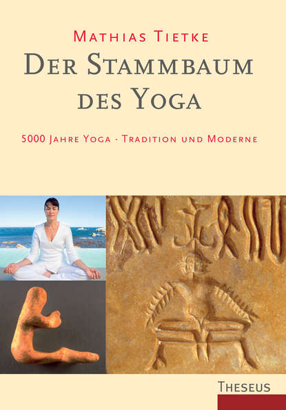 Mathias Tietke - Der Stammbaum des Yoga