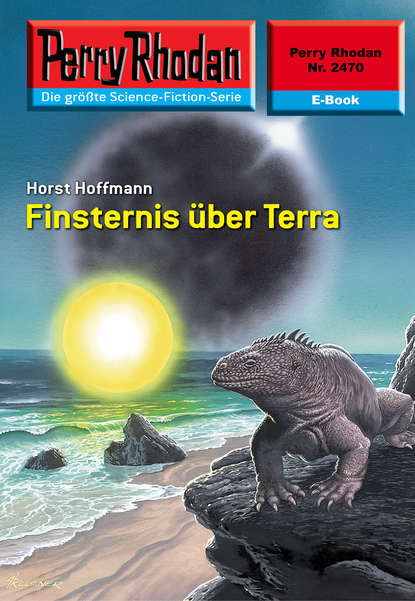 Horst Hoffmann - Perry Rhodan 2470: Finsternis über Terra