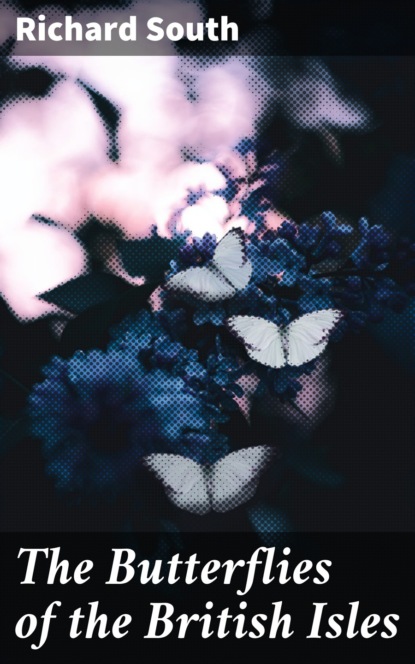 

The Butterflies of the British Isles