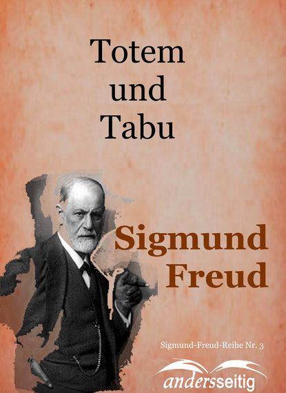 Зигмунд Фрейд - Totem und Tabu