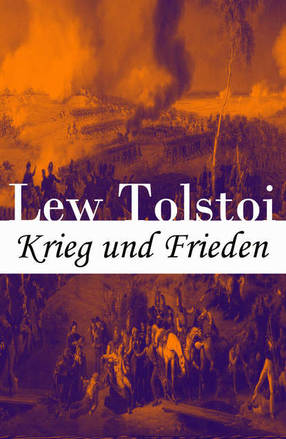 Krieg und Frieden (Lew  Tolstoi). 