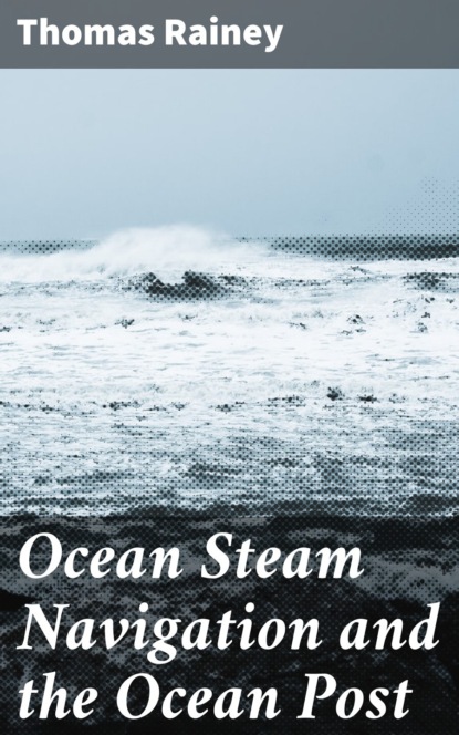 

Ocean Steam Navigation and the Ocean Post