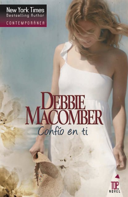 Debbie Macomber - Confío en ti