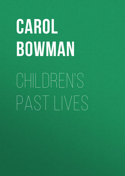 Carol Bowman — Children's Past Lives