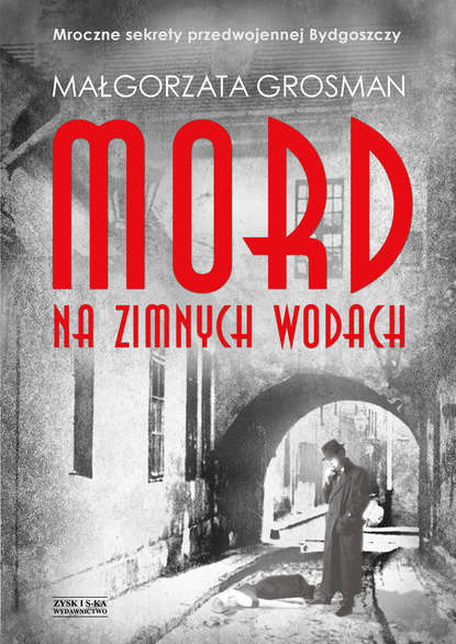 Małgorzata Grosman — Mord na Zimnych Wodach