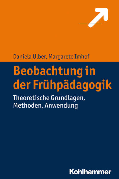 Daniela Ulber - Beobachtung in der Frühpädagogik