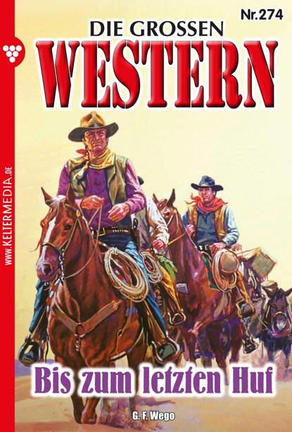 G.F. Wego - Die großen Western 274