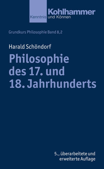 

Philosophie des 17. und 18. Jahrhunderts