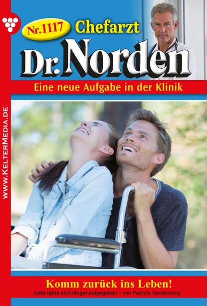 Patricia Vandenberg - Chefarzt Dr. Norden 1117 – Arztroman