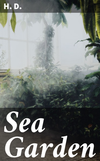 

Sea Garden