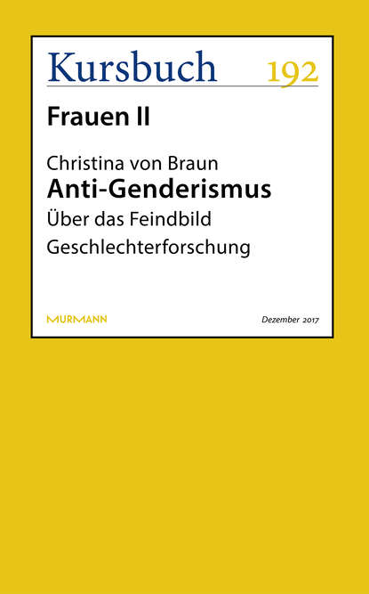 Christina von  Braun - Anti-Genderismus